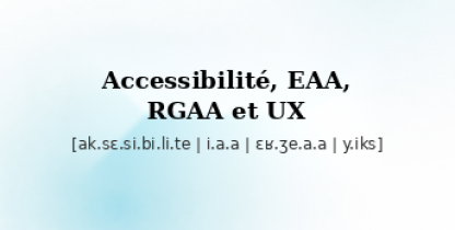 accessibilite-eaa-rgaa-ux-inpaint