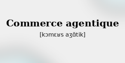 commerce-agentique