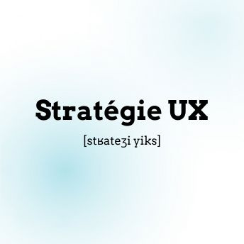 stratégie ux optimale