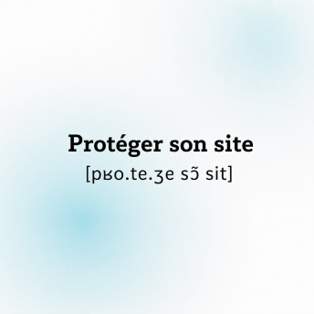 Vignette article proteger-son-site