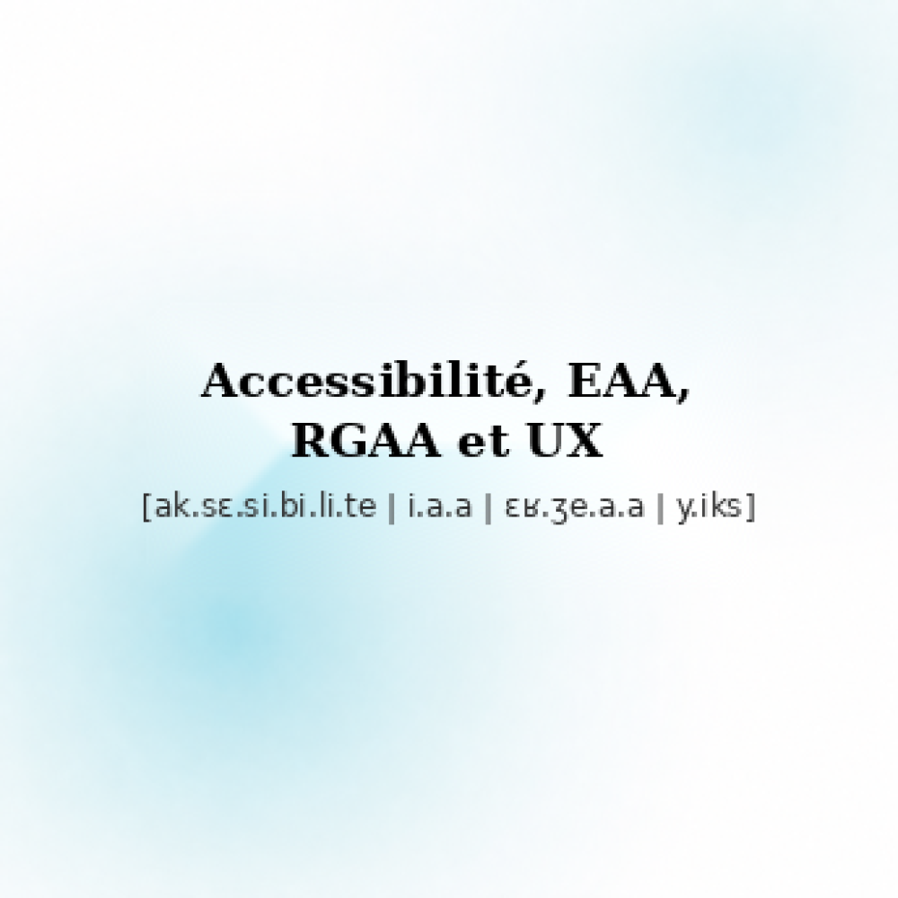 accessibilite-eaa-rgaa-ux-inpaint